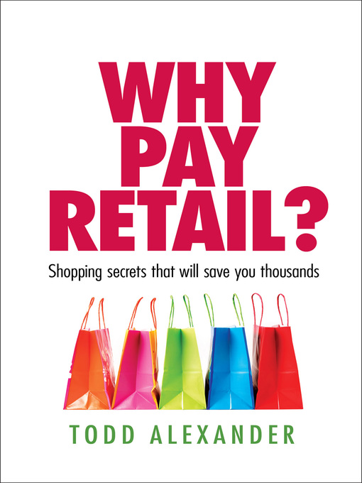 Cover image for Why Pay Retail?